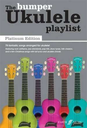 The Bumper Ukulele Playlist: Platinum Edition