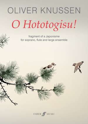 O Hototogisu! de Oliver Knussen