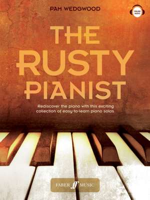 The Rusty Pianist de Pam Wedgwood