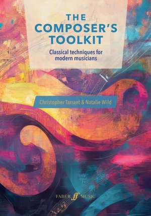 Composer's Toolkit de Christopher Tarrant