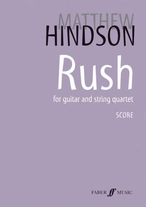 HINDSON, M: RUSH GUITAR & STRING QUARTET SCORE