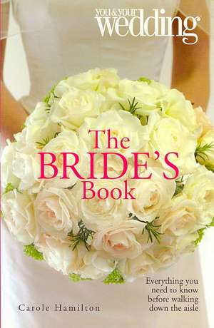 The Bride's Book de Carole Hamilton