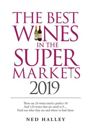 Best Wines in the Supermarket 2019 de Ned Halley