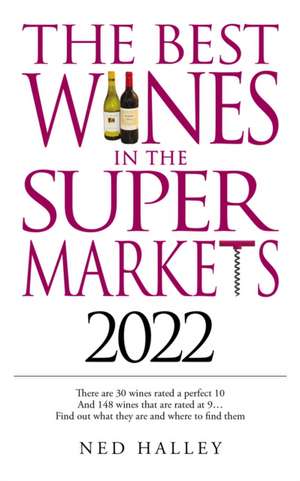 Halley, N: Best Wines in the Supermarket 2022