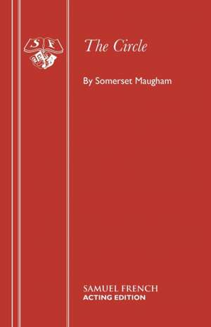 The Circle de Somerset Maugham