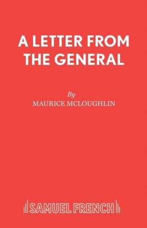 A Letter From The General de Maurice McLoughlin