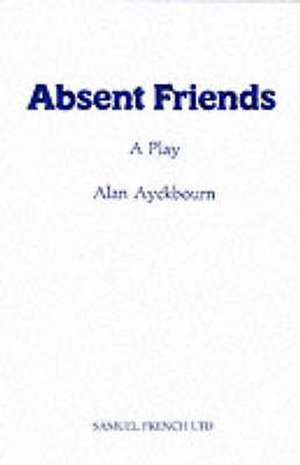 Absent Friends de Alan Ayckbourn