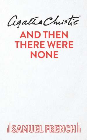 And Then There Were None de Agatha Christie