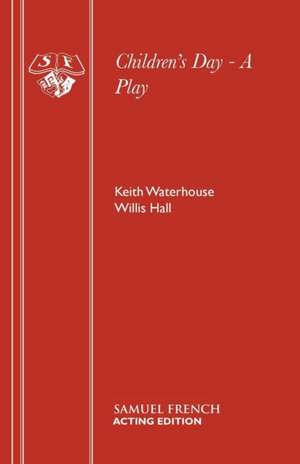 Children's Day - A Play de Keith Waterhouse