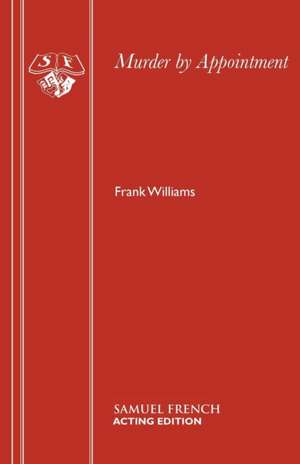 Murder by Appointment de Frank Williams