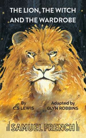 The Lion, the Witch and the Wardrobe de C. S. Lewis