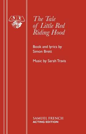 The Tale of Little Red Riding Hood de Simon Brett