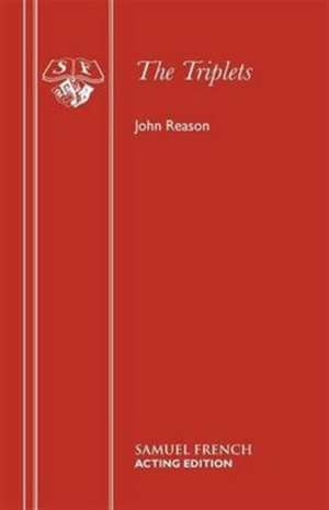 Reason, J: TRIPLETS de John Reason