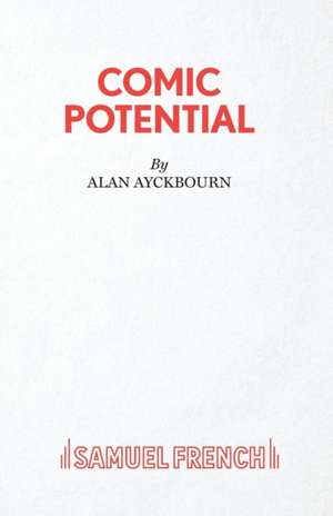 Comic Potential - A Play de Alan Ayckbourn