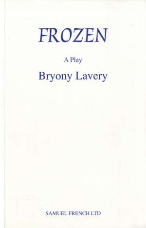 Frozen - A Play de Bryony Lavery