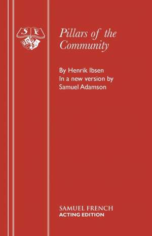 Pillars of the Community de Henrik Ibsen