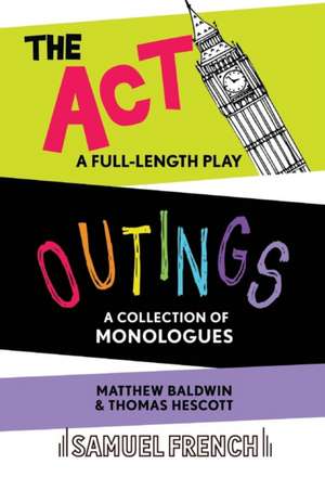 Outings & The Act de Matthew Baldwin