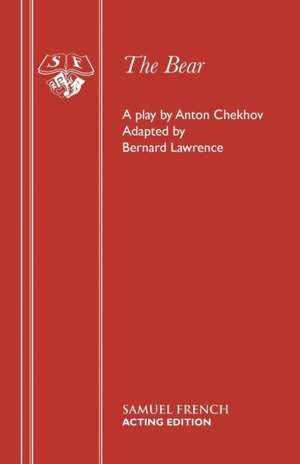 The Bear de Anton Chekhov