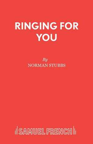 Ringing for You de Norman Stubbs