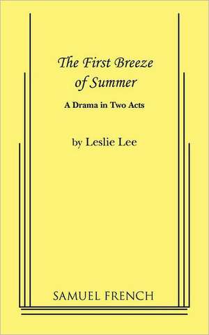 The First Breeze of Summer de Leslie Lee