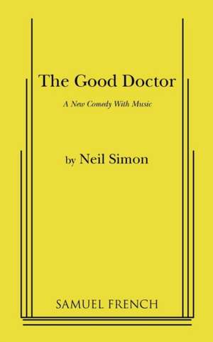 The Good Doctor de Neil Simon