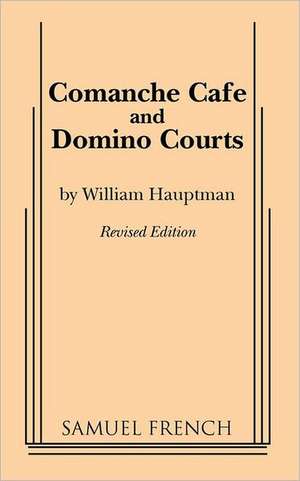 Comanche Cafe or Domino Courts de William Hauptman