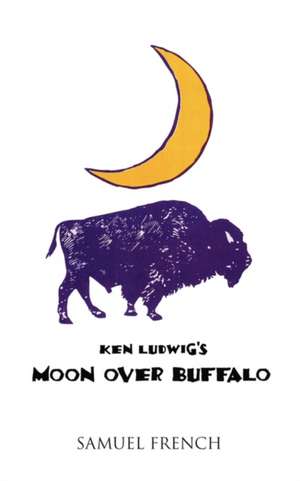 Moon Over Buffalo de Ken Ludwig