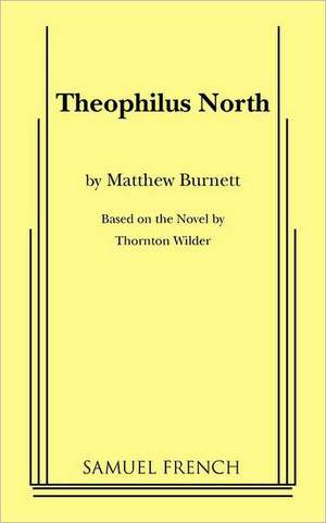 Theophilus North de Matthew Burnett