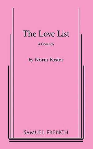 The Love List de Norm Foster