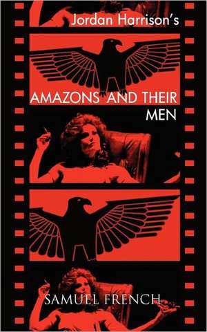 Amazons and Their Men de Jordan Harrison