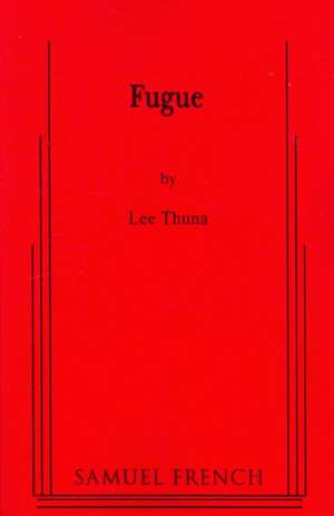 Fugue de Lee Thuna