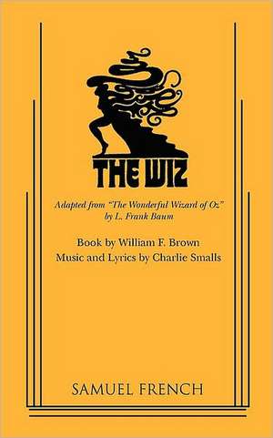 The Wiz de Charlie Smalls