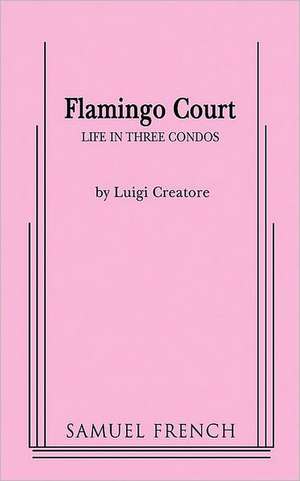 Flamingo Court de Luigi Creatore