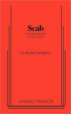 Scab de Sheila Callaghan