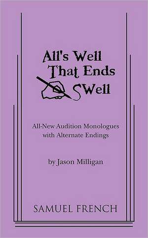 All's Well That Ends Swell de Jason Milligan