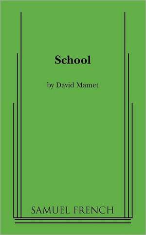 School de David Mamet