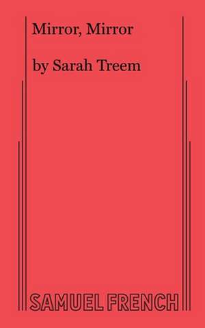 Mirror Mirror de Sarah Treem