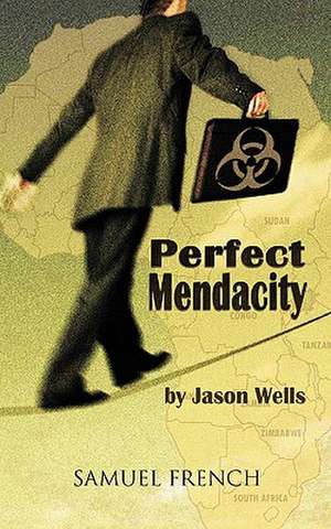 Perfect Mendacity de Jason Wells