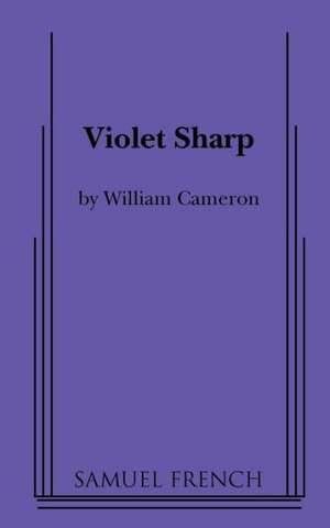 Violet Sharp de William Cameron