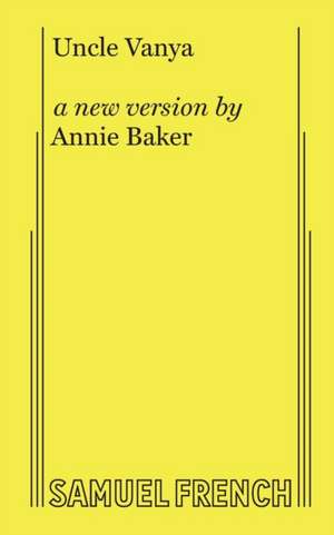 Uncle Vanya de Chekhov Anton Baker Annie Trans