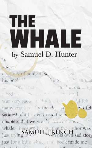 The Whale de Samuel D. Hunter