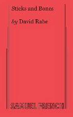 Sticks and Bones de David Rabe