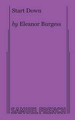 Start Down de Eleanor Burgess