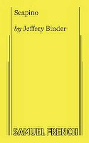 Scapino (Binder) de Jeffrey Binder