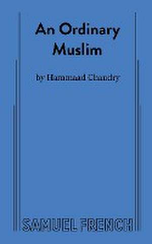 An Ordinary Muslim de Hammaad Chaudry