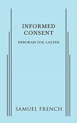 Informed Consent de Deborah Zoe Laufer