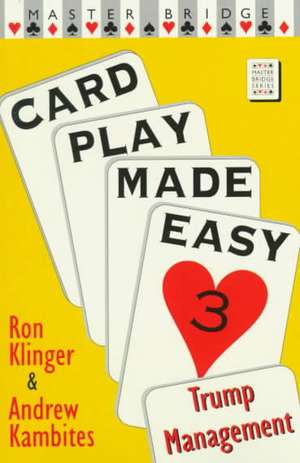 CARD PLAY MADE EASY #03 CA de Ron Klinger