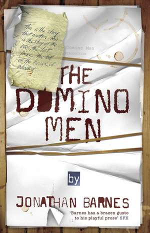 The Domino Men de JONATHAN BARNES