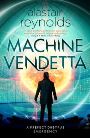 Machine Vendetta de Alastair Reynolds