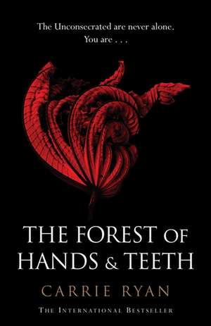 The Forest of Hands and Teeth de Carrie Ryan